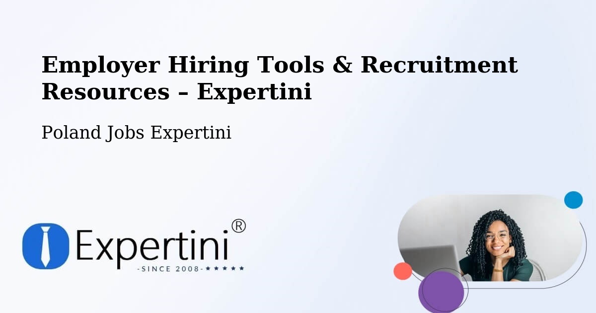 Employer Hiring Tools & Recruitment Resources – Piecki - Piecki, Poland Jobs Expertini