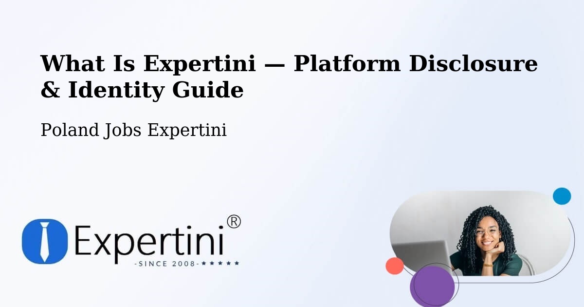 What Is Expertini — Platform Disclosure & Identity Guide – Piecki